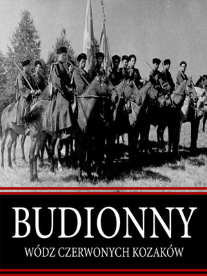 cover image of Siemion Budionny. Wódz czerwonych kozaków